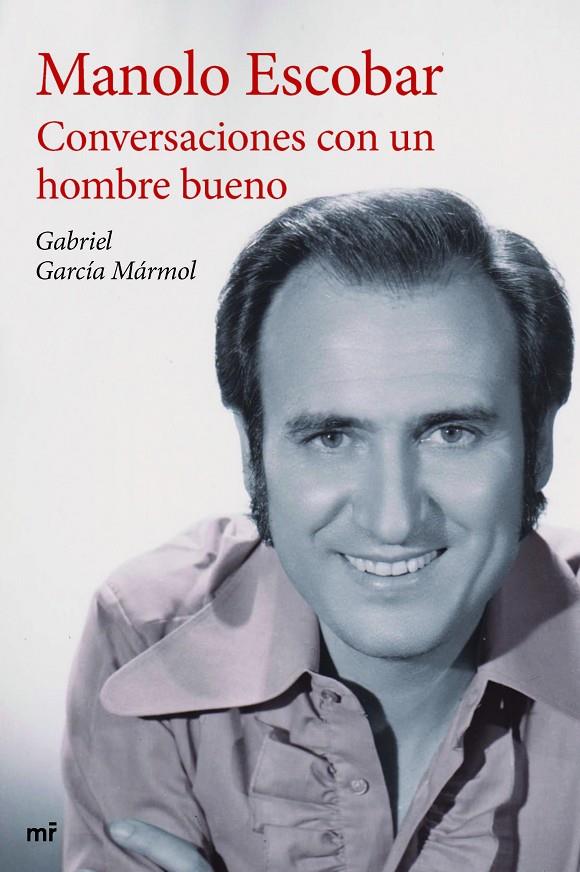 CONVERSACIONES CON UN HOMBRE BUENO | 9788427041332 | GABRIEL GARCÍA MÁRMOL