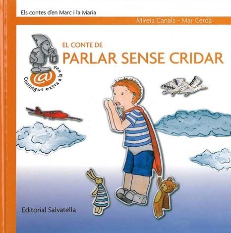 CONTE DE PARLAR SENSE CRIDAR EL | 9788484124894 | CANALS/CERDA