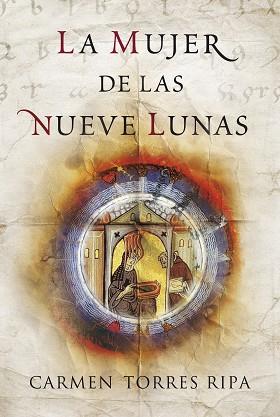 MUJER DE LAS NUEVE LUNAS, LA | 9788401339370 | CARMEN TORRES RIPA