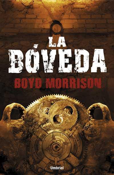 BÓVEDA, LA | 9788492915279 | MORRISON, BOYD