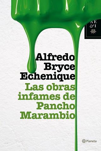 OBRAS INFAMES DE PANCHO MA | 9788408073772 | BRYCE ECHENIQUE, ALFREDO