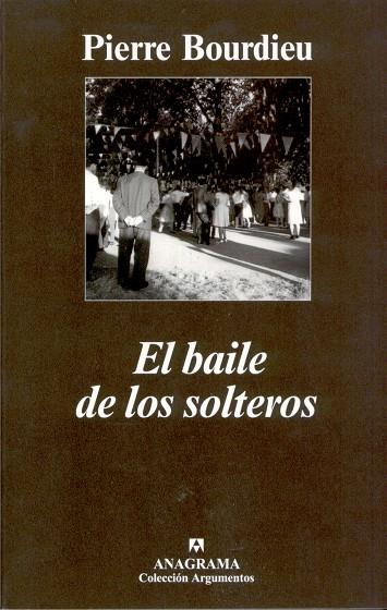 BAILE DE LOS SOLTEROS | 9788433962126 | BOURDIEU, PIERRE