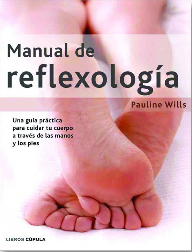 MANUAL DE REFLEXOLOGIA | 9788448047054 | WILLS, PAULINE