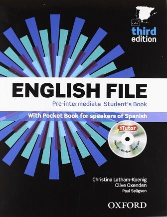 ENGLISH FILE PRE-INTERMEDIATE: STUDENT'S BOOK AND WORKBOOK WITHOUT ANSWER KEY PA | 9780194598927 | CLIVE OXENDEN/CHRISTINA LATHAM-KOENIG/PAUL SELIGSON