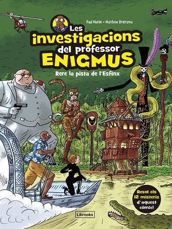 INVESTIGACIONS DEL PROFESSOR ENIGMUS 2, LES | 9788412826593 | MARTIN, PAUL / BROERSMA, MATTHEW