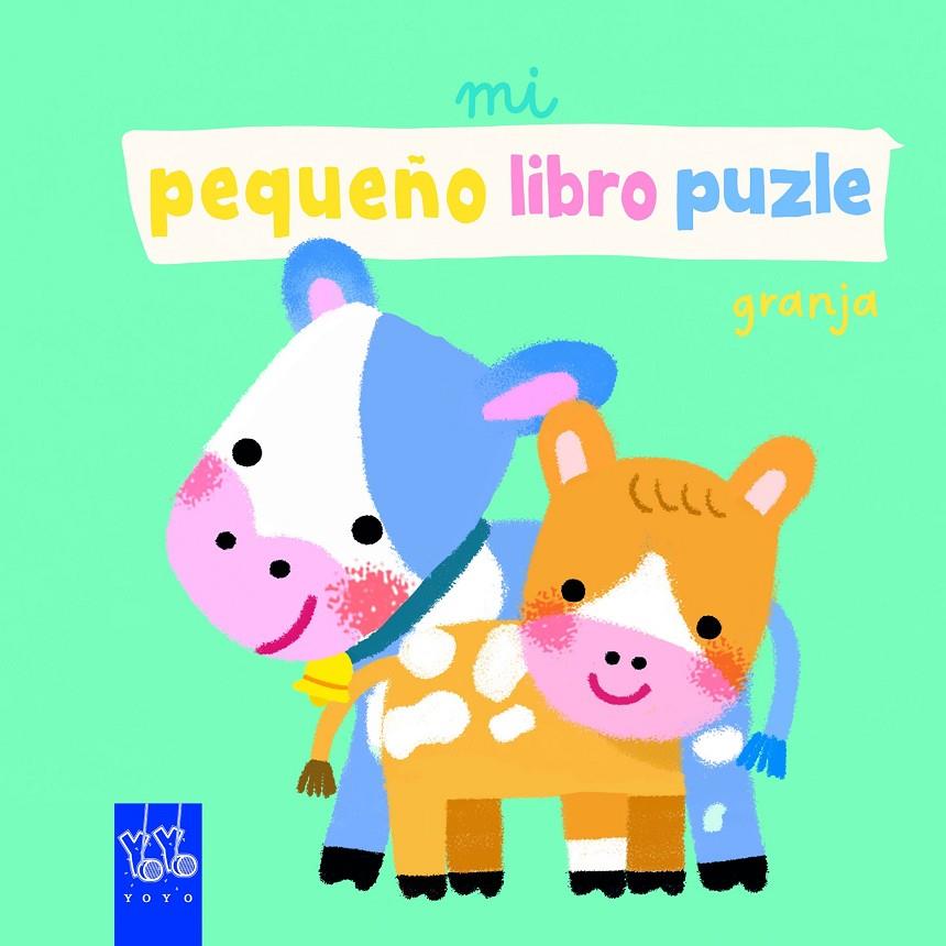 MI PEQUEÑO LIBRO PUZLE. GRANJA | 9788408265306 | YOYO