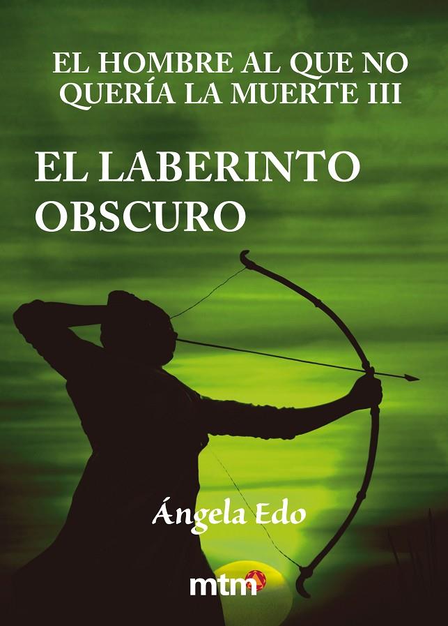 EL HOMBRE AL QUE NO QUERÍA LA MUERTE III | 9788415278627 | EDO, ÁNGELA