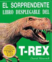 SORPRENDENTE LIBRO DESPLEGALE DEL T-REX, EL | 9788427241527