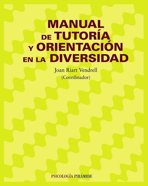 MANUAL DE TUTORÍA Y ORIENTACIÓN EN LA DIVERSIDAD | 9788436820874 | -