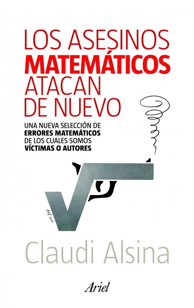 ASESINOS MATEMATICOS ATACAN DE NUEVO | 9788434400146 | CLAUDI ALSINA