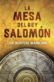 LA MESA DEL REY SALOMÓN (LOS BUSCADORES 1) | 9788401347085 | MONTERO MANGLANO,LUIS