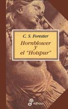 HORNBLOWER Y EL HOTSPUR | 9788435035125 | FORESTER, C.S.