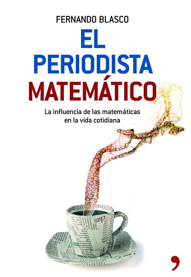 PERIODISTA MATEMATICO | 9788484608059 | BLASCO, FERNANDO