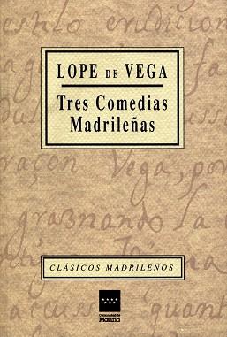 TRES COMEDIAS MADRILE¥AS | 9788445105702 | VEGA,LOPE DE