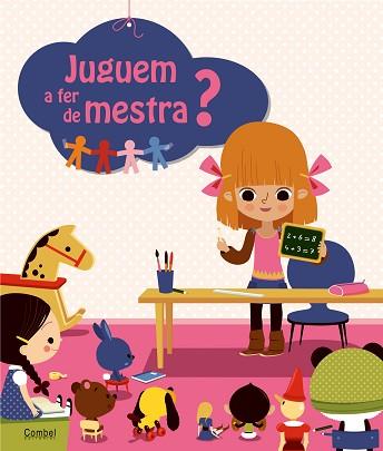 JUGUEM A FER DE MESTRA | 9788498257656