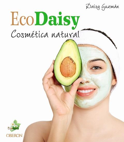 ECODAISY. COSMéTICA NATURAL | 9788441539495 | GUZMáN, DAISY