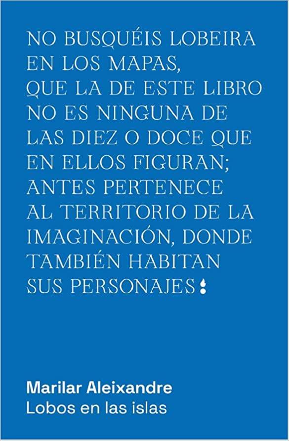 LOBOS EN LAS ISLAS | 9788412501001 | ALEIXANDRE, MARILAR