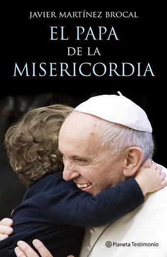 EL PAPA DE LA MISERICORDIA | 9788408147497 | JAVIER MARTÍNEZ-BROCAL