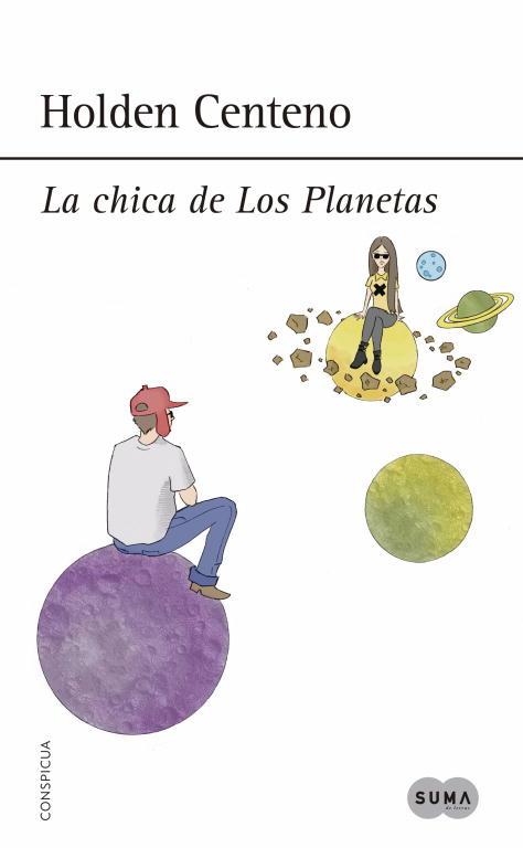 LA CHICA DE LOS PLANETAS | 9788483659168 | CENTENO,HOLDEN