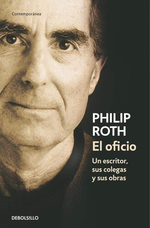 OFICIO: UN ESCRITOR, SUS COLEGAS Y SUS O | 9788483463956 | ROTH, PHILIP