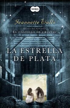 LA ESTRELLA DE PLATA | 9788483656655 | WALLS,JEANNETTE