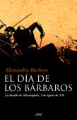 DIA DE LOS BARBAROS | 9788434453210 | ALESSANDRO BARBERO