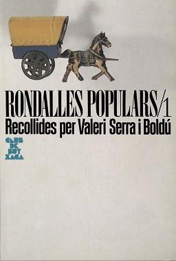 RONDALLES POPULARS /1 | 9788472027718 | SERRA I BOLDú, VALERI