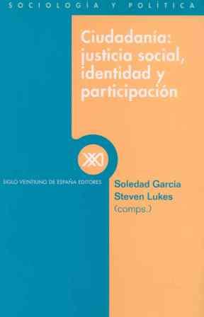 CIUDADANIA JUSTICIA SOCIAL IDENTIDAD Y PARTICIPACION | 9788432309878 | GARCIA, SOLEDAD