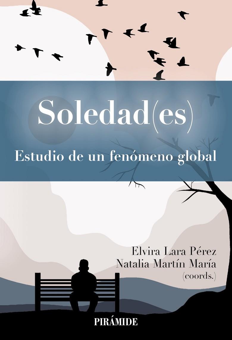 SOLEDAD(ES) | 9788436850307 | LARA PÉREZ, ELVIRA / MARTÍN MARÍA, NATALIA