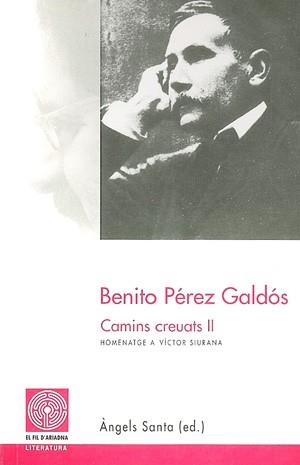 BENITO PEREZ GALDOS CAMONS CREUATS II | 9788479354459 | SANTA ANGELS, ED.