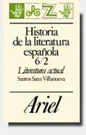 H¦ DE LA LITERATURA ESPA¥OLA 6/2.LITERATURA ACTUAL | 9788434483804 | SANZ VILLANUEVA, SANTOS