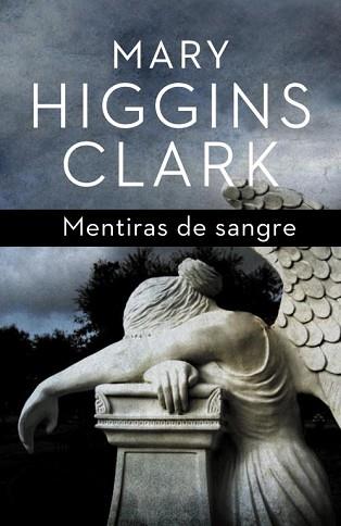 MENTIRAS DE SANGRE | 9788401339455 | HIGGINS GLARK,MARY