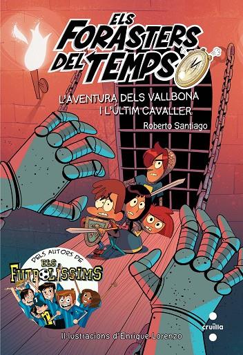 ELS FORASTERS DEL TEMPS 2: L'AVENTURA DELS VALLBONA I L'ÚLTIM CAVALLER | 9788466141161 | SANTIAGO, ROBERTO