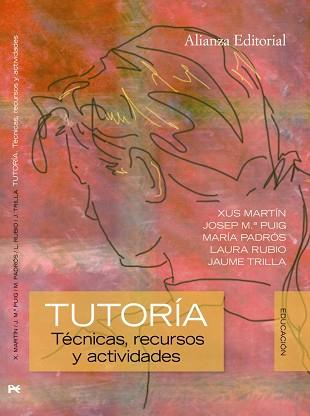 TUTORIA : TECNICAS, RECURSOS Y ACTIVIDADES | 9788420683928 | MARTIN, XUS (MARTIN GARCIA)  [ET. AL.]