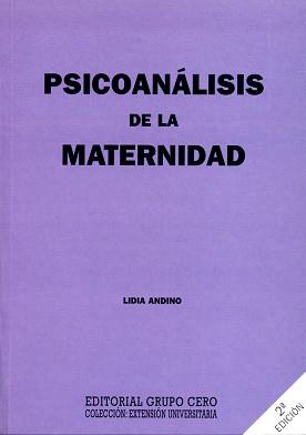 PSICOANALISIS DE LA MATERNIDAD | 9788485498390 | ANDINO,LIDIA