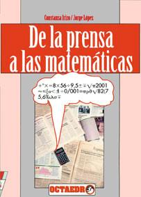 DE LA PRENSA A LAS MATEMATICAS | 9788480630078 | IRIZO, CONSTANZA