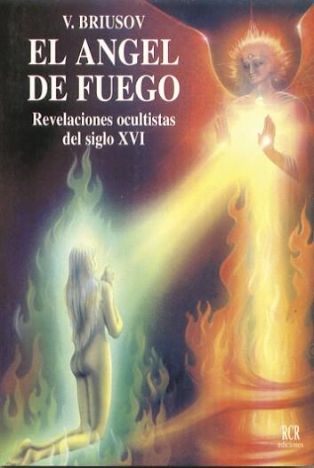 ANGEL DE FUEGO.REVELACIONES OCULTISTAS DEL S.XVI | 9788482450032 | BRIUSOV