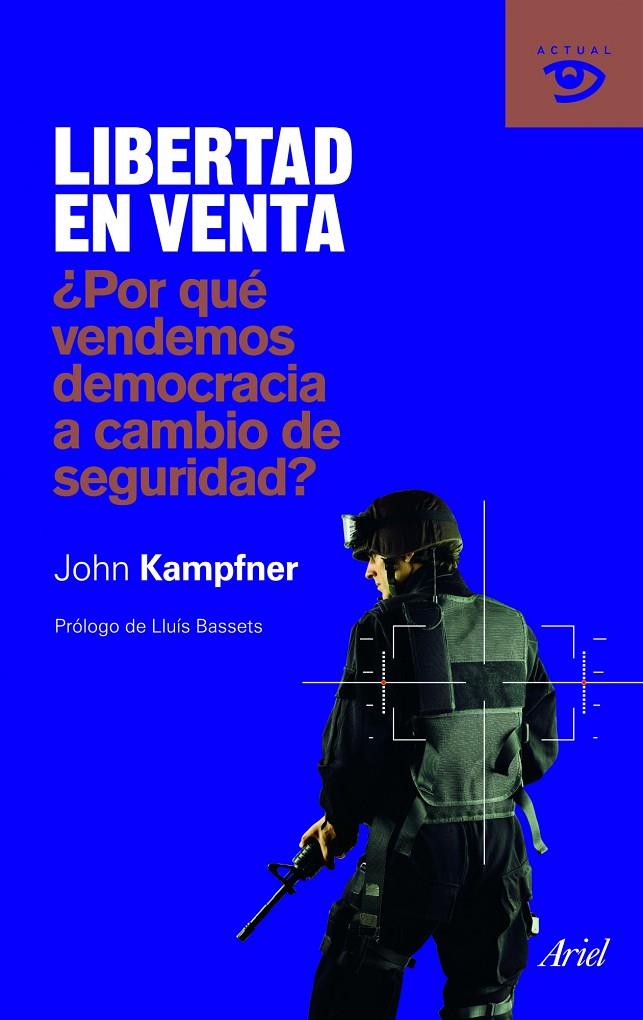 LIBERTAD EN VENTA | 9788434469594 | JOHN KAMPFNER