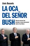 OCA DEL SEÑOR BUSH | 9788483078440 | LLUIS BASSET