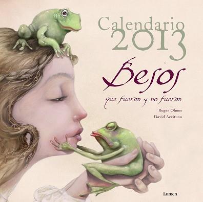 CALENDARIO BESOS QUE FUERON Y NO FUERON | 9788401906152 | OLMOS PASTOR,ROGER/ACEITUNO PADILLA,DAVI