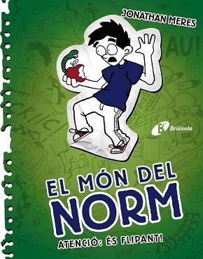 EL MÓN DEL NORM, 4. ATENCIÓ: ÉS FLIPANT! | 9788499066264 | MERES, JONATHAN