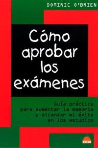 COMO APROBAR LOS EXAMENES | 9788497540889 | DOMINIC O'BRIEN