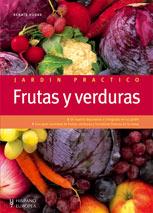 FRUTAS Y VERDURAS (JARDÍN PRÁCTICO) | 9788425518683 | RENATE HUDAK