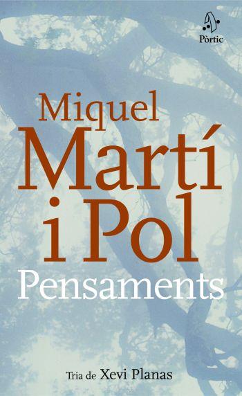 PENSAMENTS | 9788498090314 | MARTI I POL ,MIQUEL