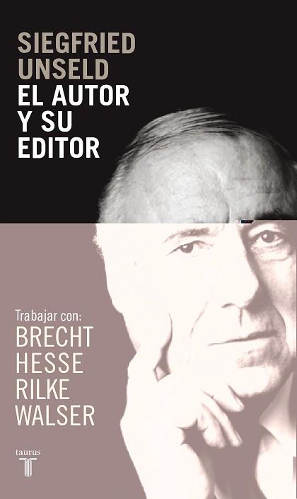 AUTOR Y SU EDITOR | 9788430605651 | UNSELD  , SIEGFRIED