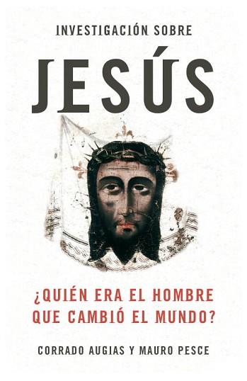 INVESTIGACION SOBRE JESUS | 9788483068397 | PESCE MAURO/ AUGIAS CORRADO