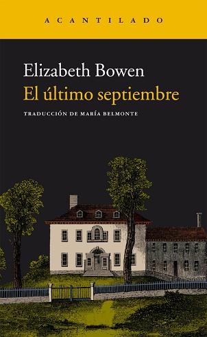 ÚLTIMO SEPTIEMBRE, EL | 9788415689904 | BOWEN, ELIZABETH