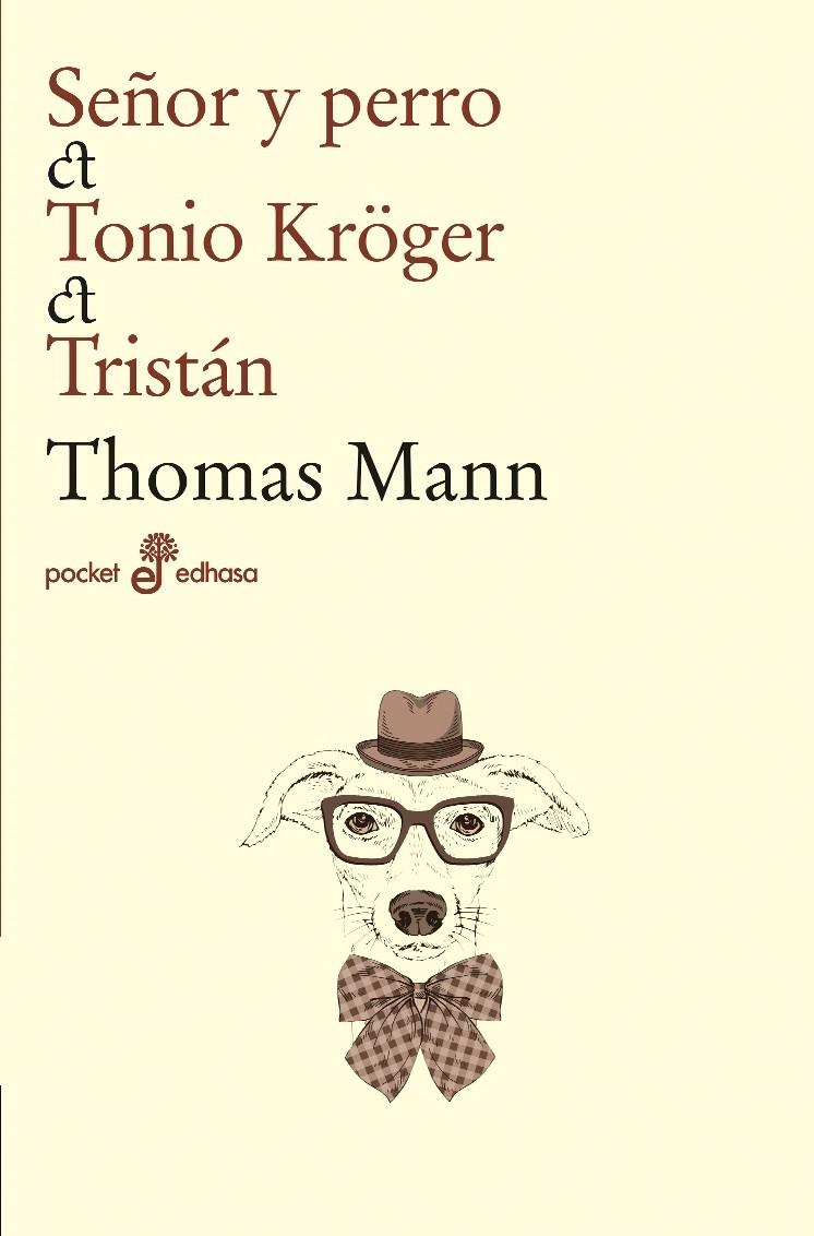 SEÑOR Y PERRO/TONIO KROGER/TRISTAN | 9788435021531 | MANN THOMAS