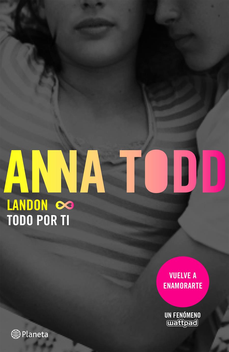 LANDON. TODO POR TI | 9788408155324 | ANNA TODD