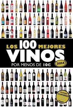 100 MEJORES VINOS POR MENOS DE 10 ¤ 2014 | 9788408119814 | ALICIA ESTRADA ALONSO